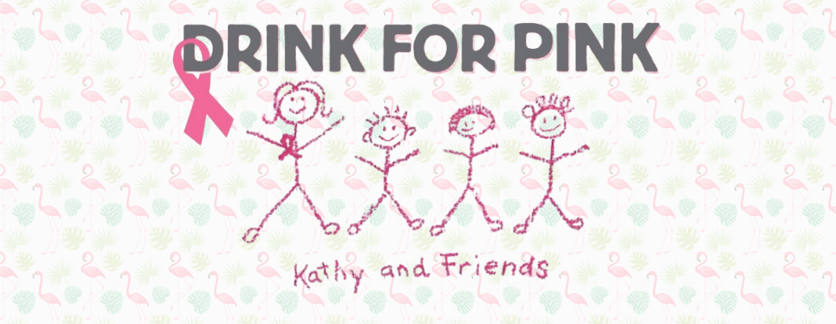Kathy's Friends Drink for Pink