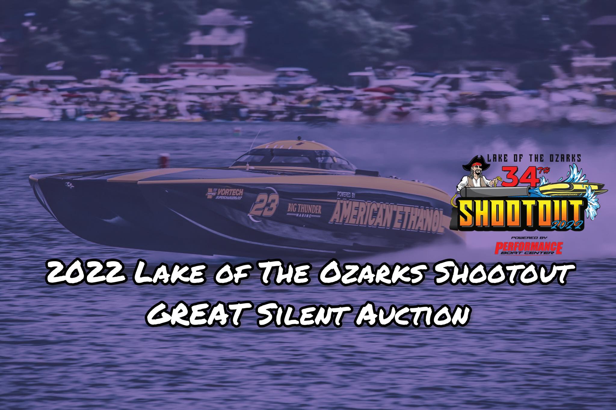 2022 Lake of the Ozarks Shootout GREAT Silent Auction 