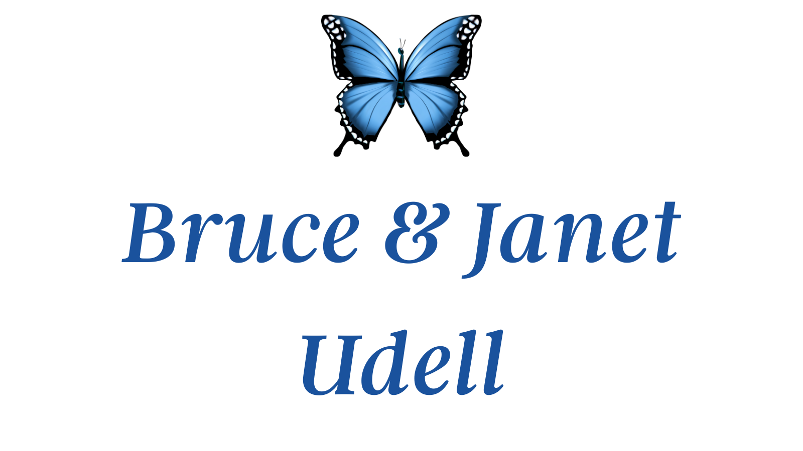 Bruce & Janet Udell