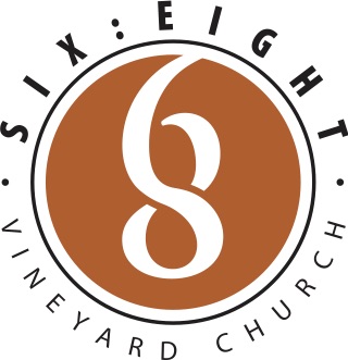 SIX:EIGHT VINEYARD CHURCH