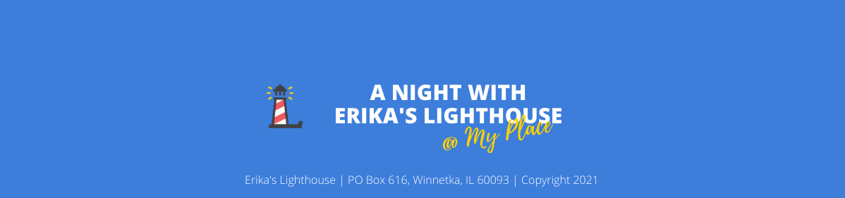 A Night with Erika's Lighthouse