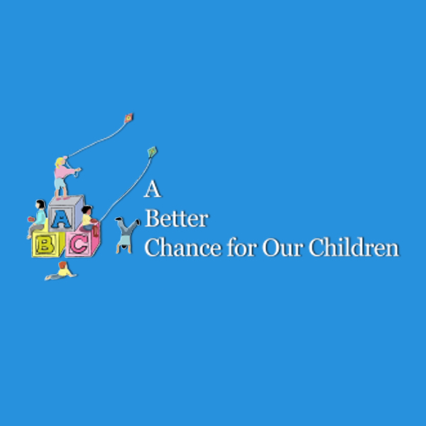 A Better Chance for Our Children