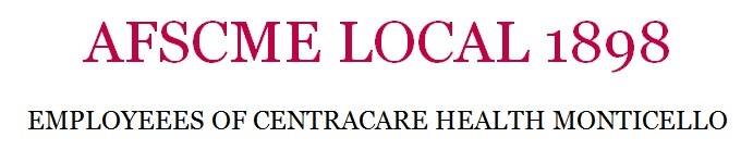 AFSCME Local 1898 - Employees of Centracare Health Monticello