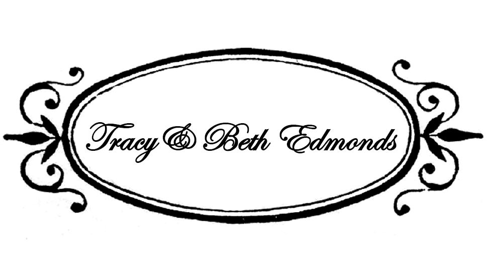 Tracy & Beth Edmonds