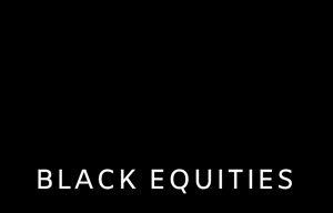 BLACK EQUITIES