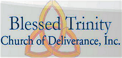 Blessed Trinity Church of Deliverance, Inc.