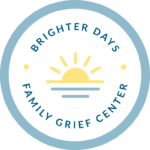 Brighter Days Family Grief Center