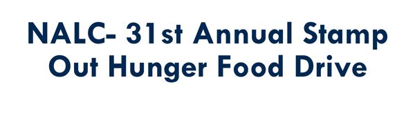 NALC- 31st Annual Stamp Out Hunger Food Drive