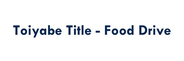 Toiyabe Title - Food Drive