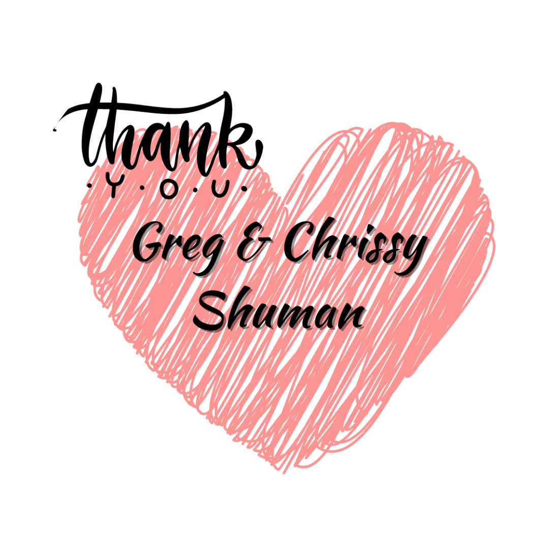 Greg & Chrissy Shuman