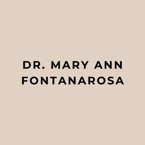 Dr. Mary Ann Fontanarosa