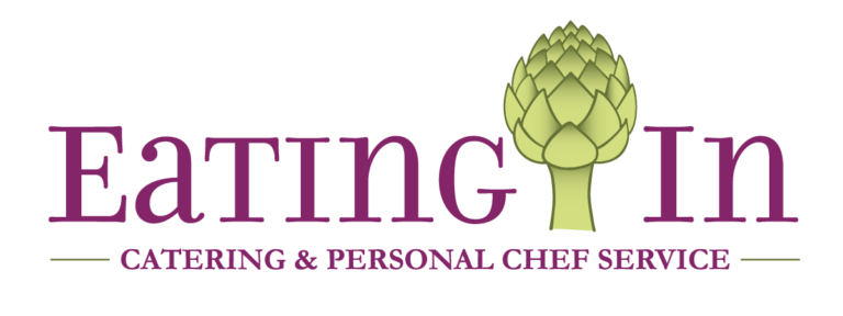 Eating In - Catering & Personal Chef