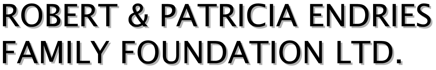 The Robert and Patricia Endries Family Foundation
