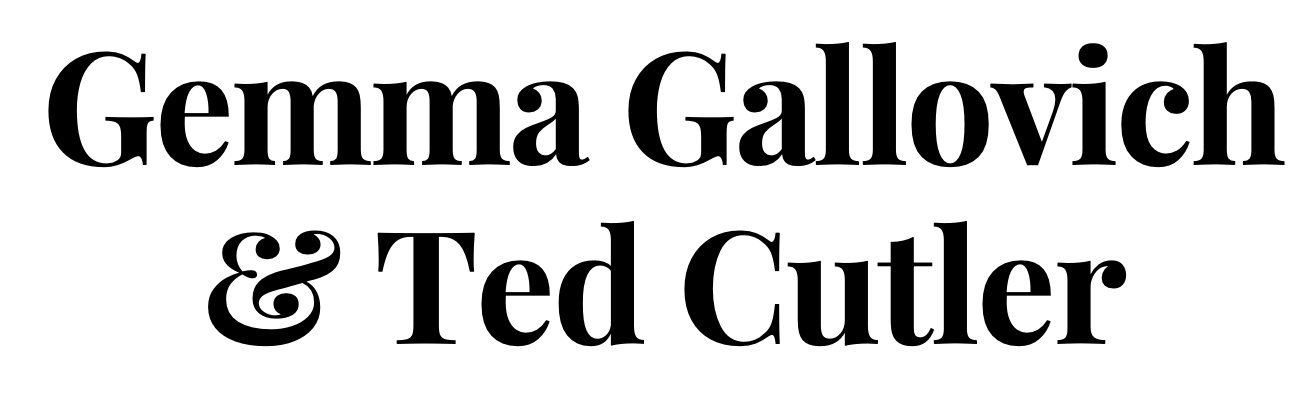 Gemma Gallovich & Ted Cutler