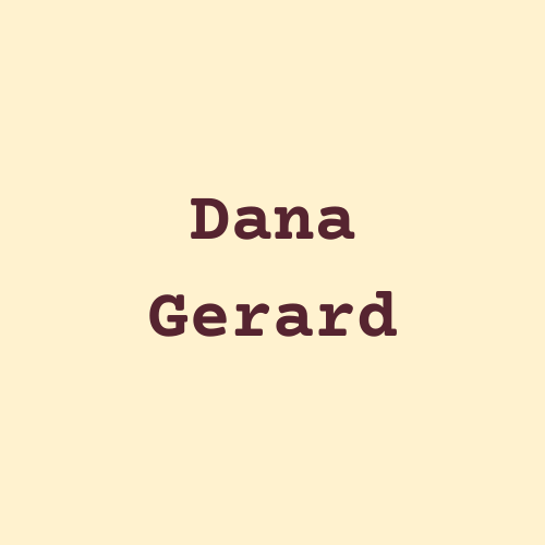 Dana Gerard