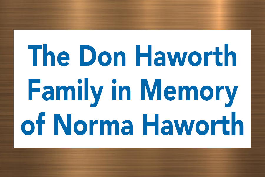 The Don Haworth Family in Memory of Norma Haworth