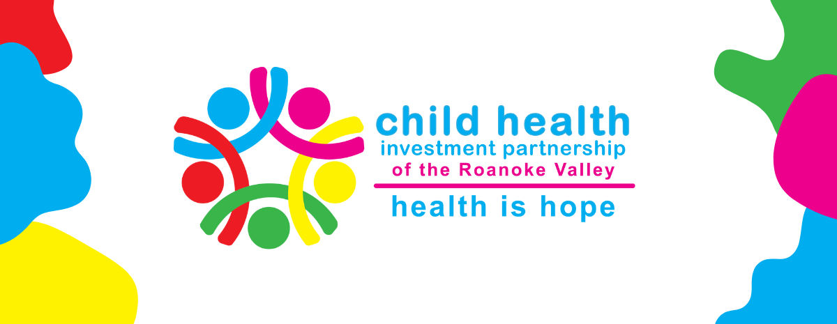Child Health Investment Partnership of Roanoke Valley 