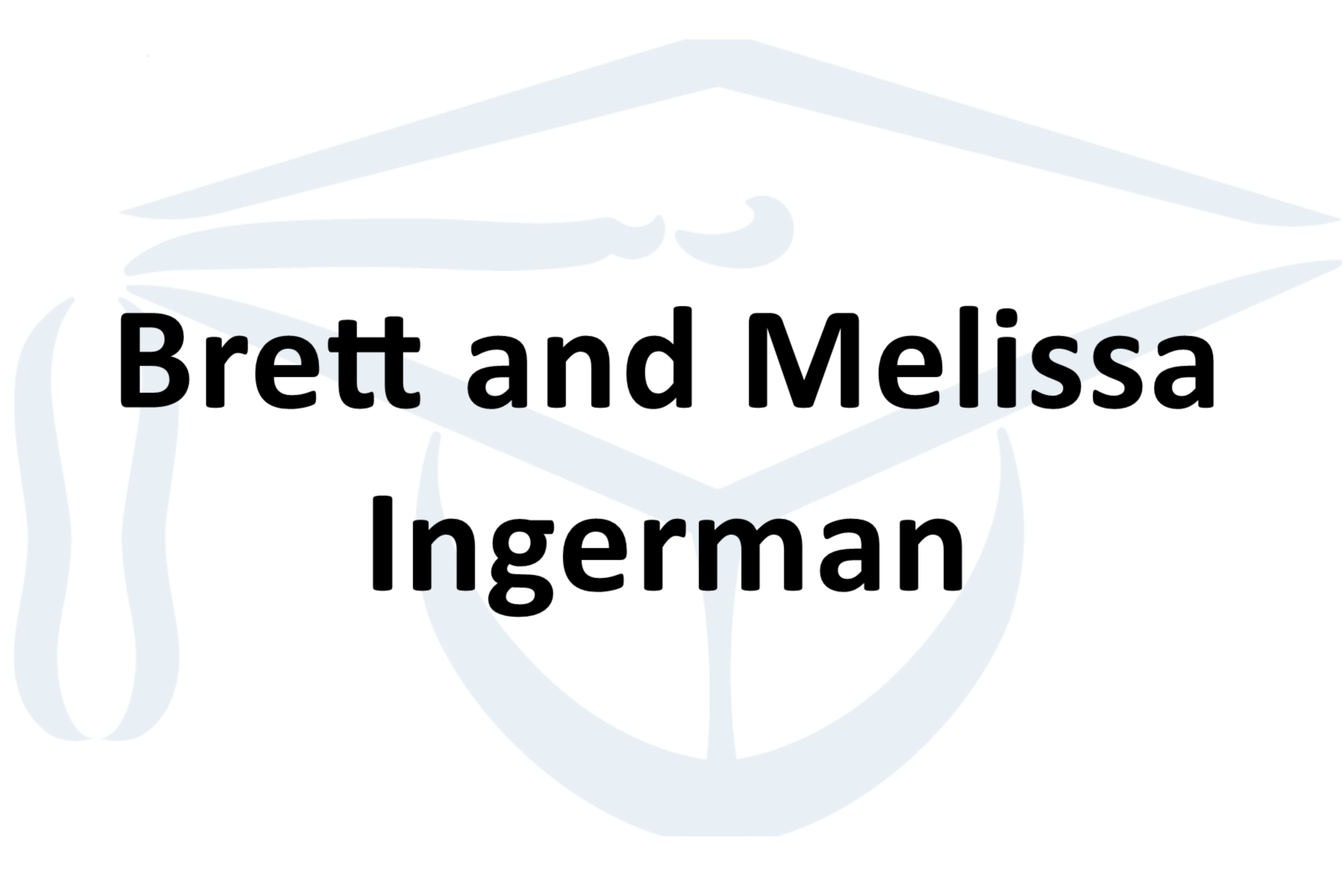 Brett and Melissa Ingerman
