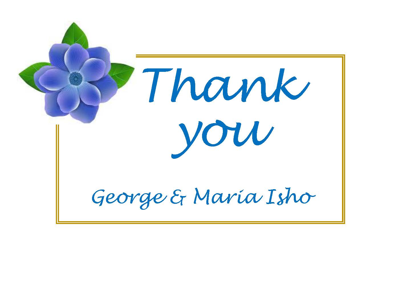 George & Maria Isho