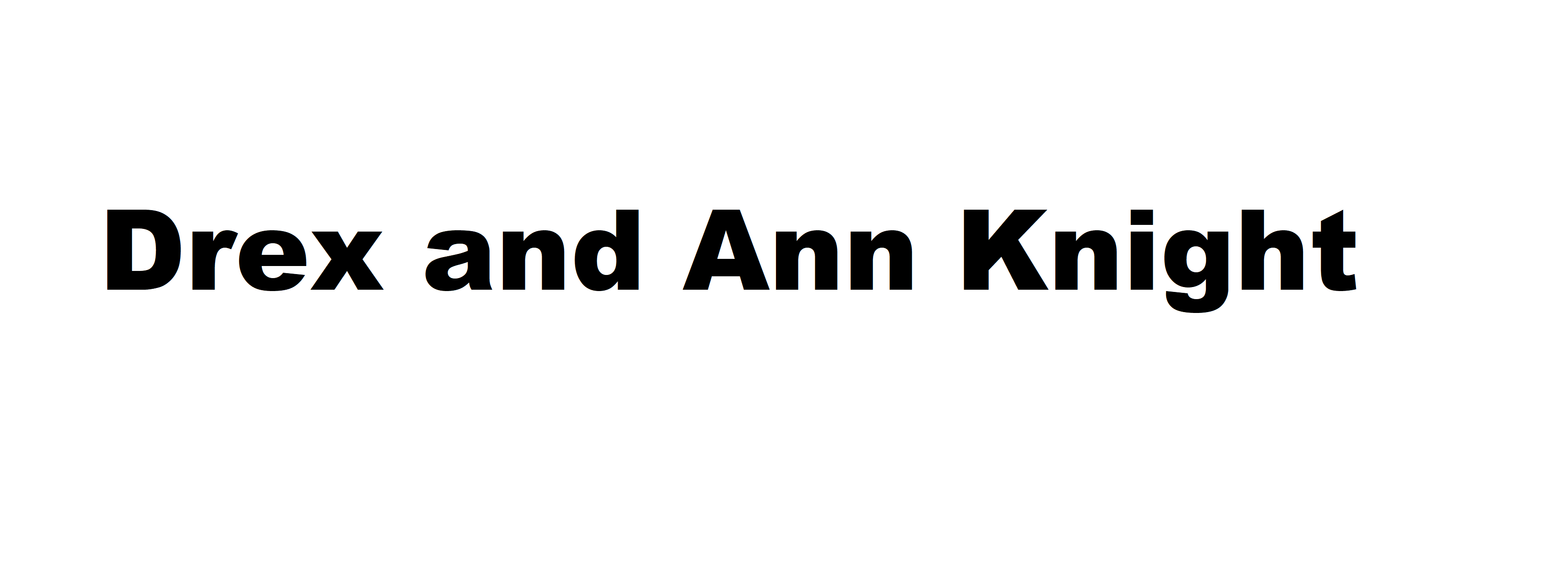 Drex and Ann Knight