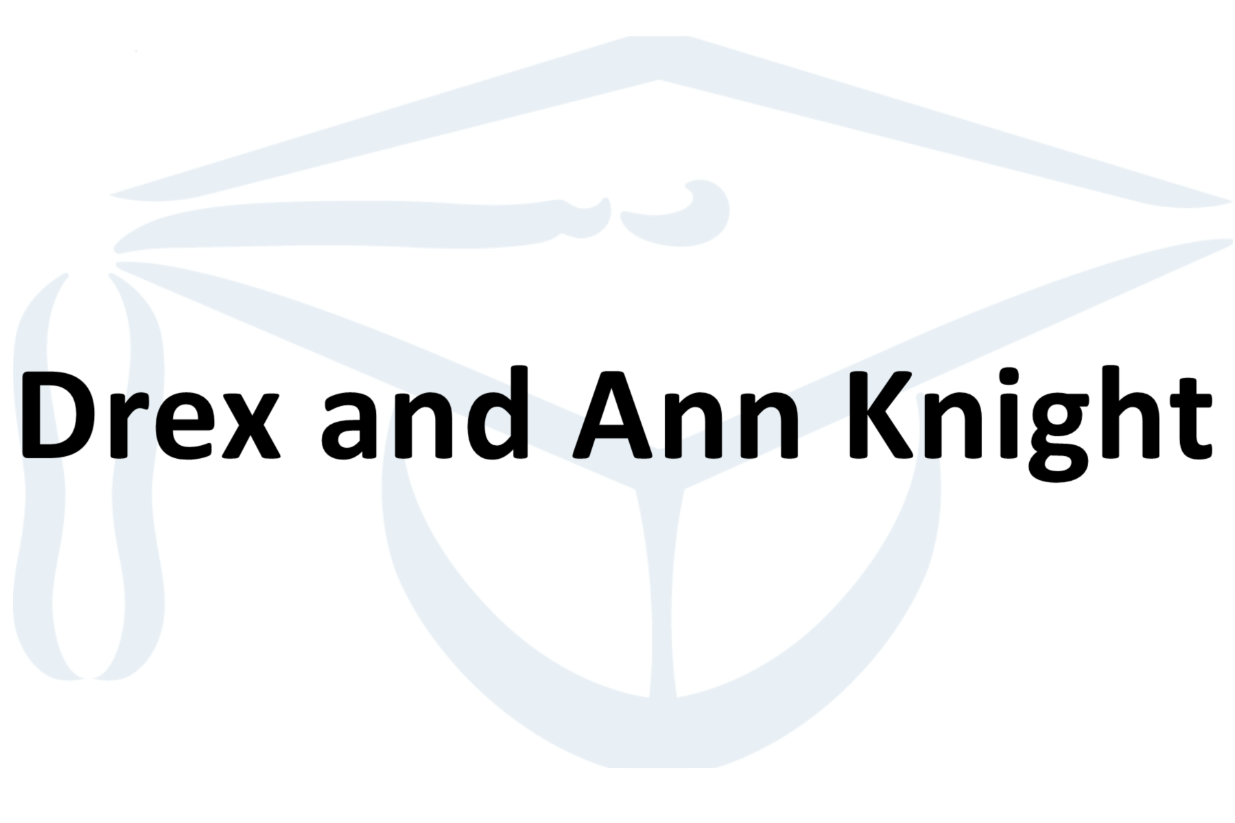 Drex and Ann Knight