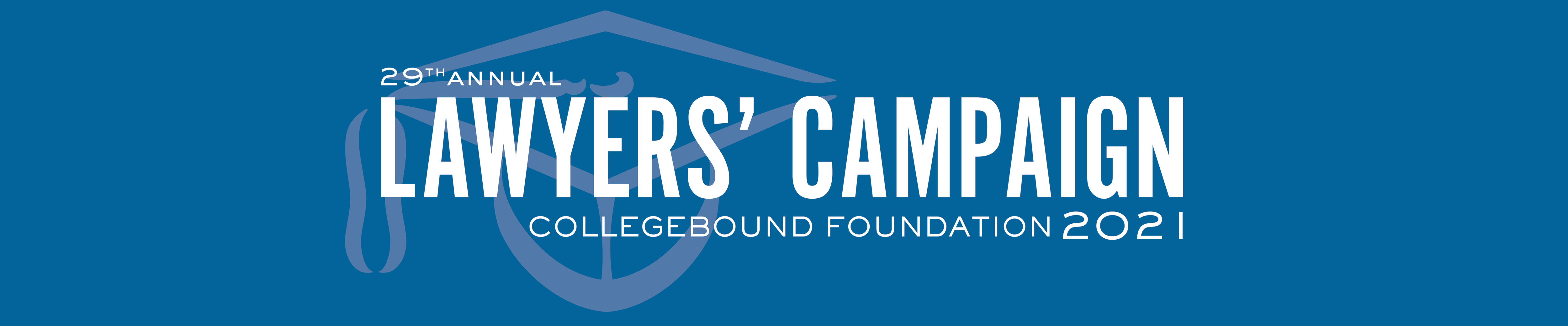 29th Annual Lawyers' Campaign for CollegeBound