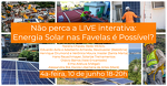 Teach-in: Is Solar Energy in Favelas Possible?
