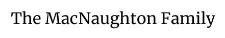 The MacNaughton Family