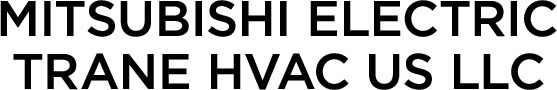 Mitsubishi Electric Trane HVAC US LLC