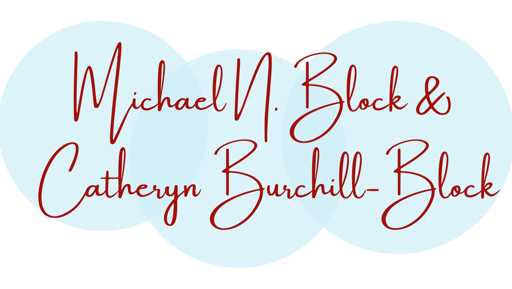 Michael N. Block & Catheryn Burchill-Block
