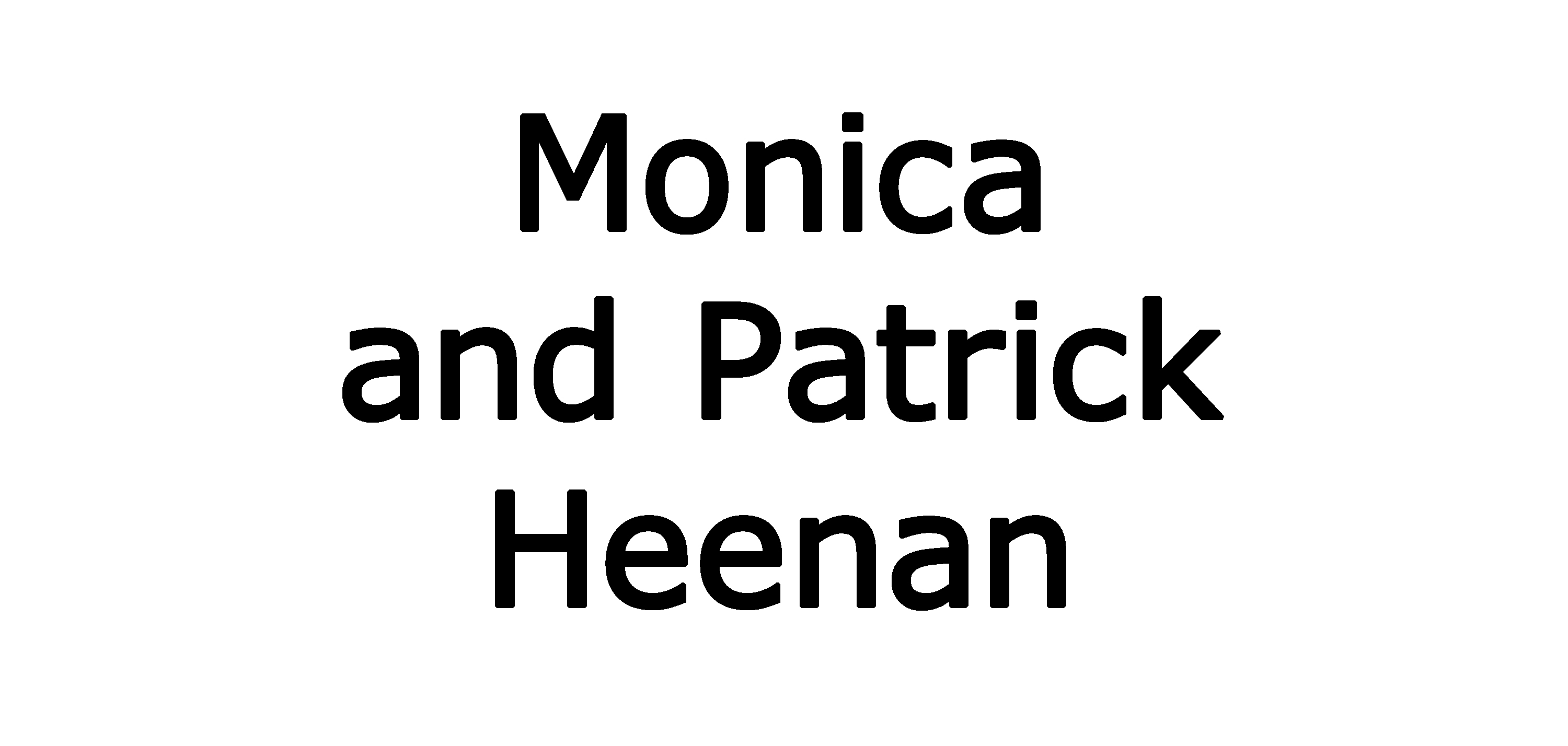 Monica and Patrick Heenan