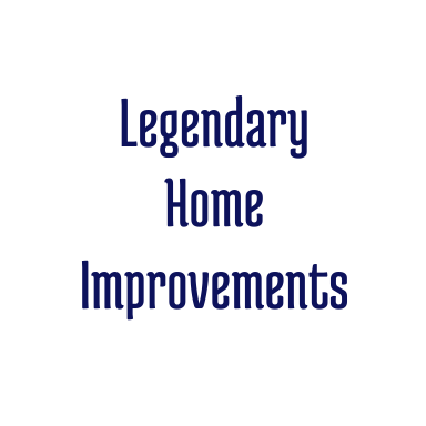 Legendary Home Improvements