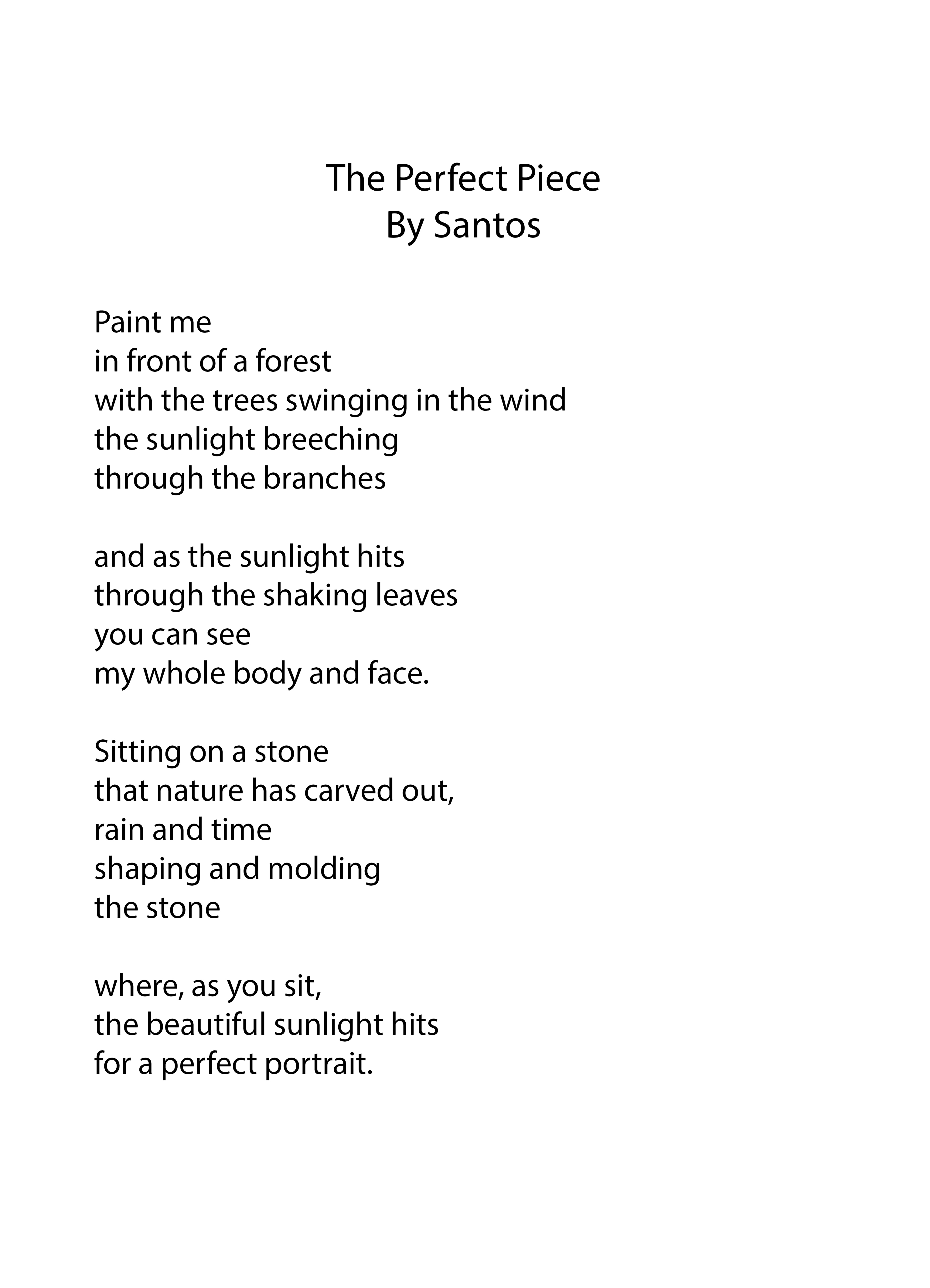 The Perfect Piece by Santos, age 17