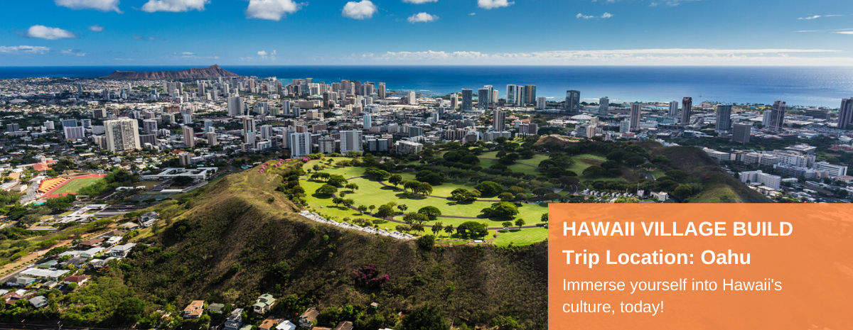 Hawaii Village Build - Oahu (North Shore, Central, Windward Coast, & South)