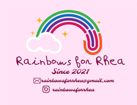 Rainbows For Rhea Foundation, in honor of Rhea