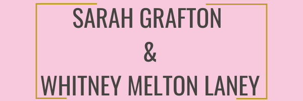 Sarah Grafton and Whitney Melton Laney