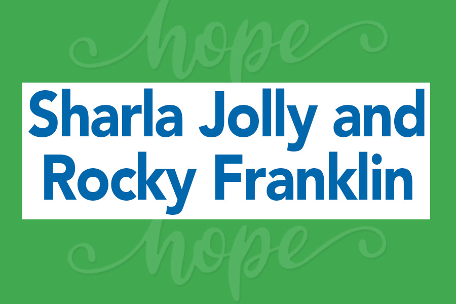 Sharla Jolly and Rocky Franklin
