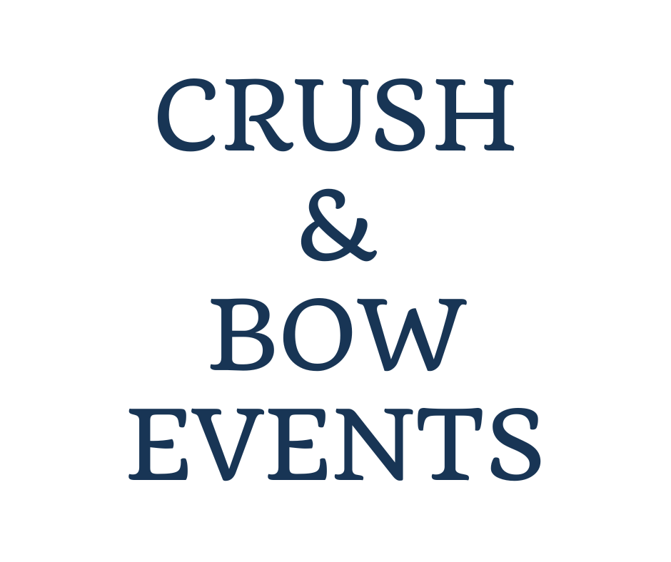 Crush & Bow Events