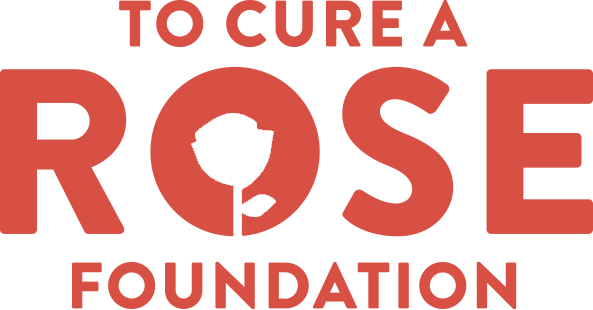 To Cure a Rose Foundation
