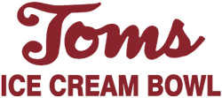 Tom's Ice Cream Bowl