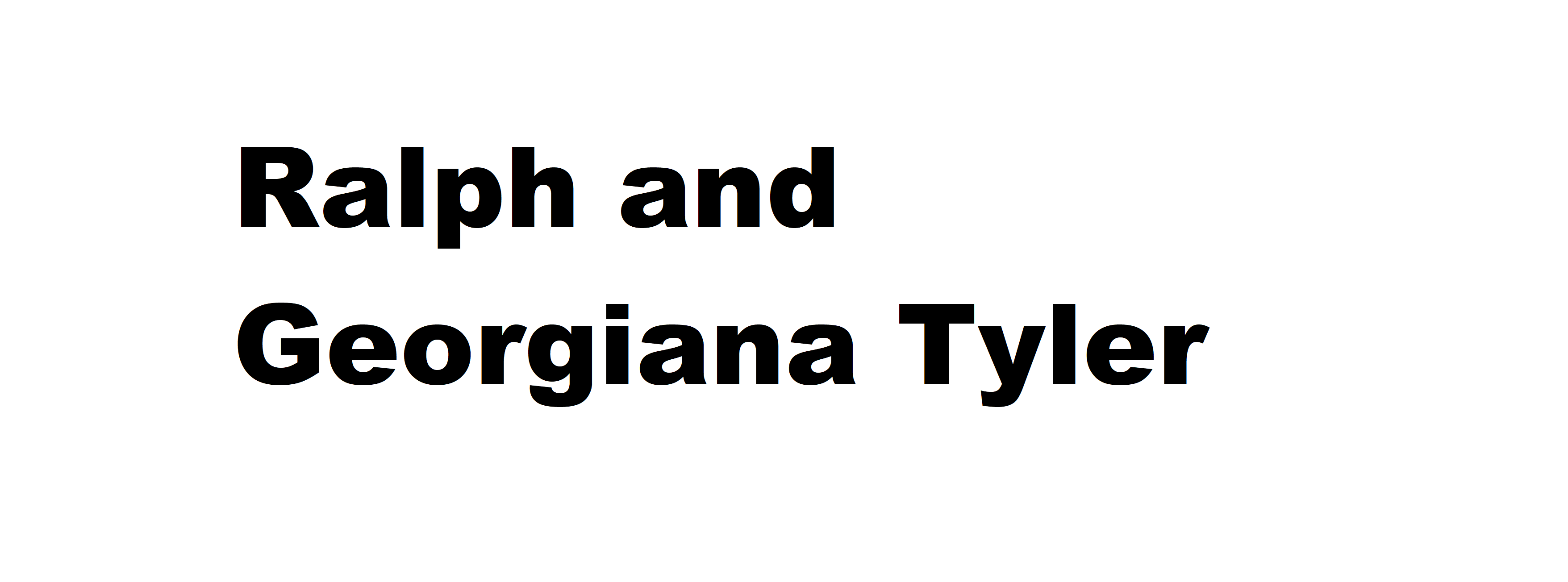 Ralph and Georgiana Tyler