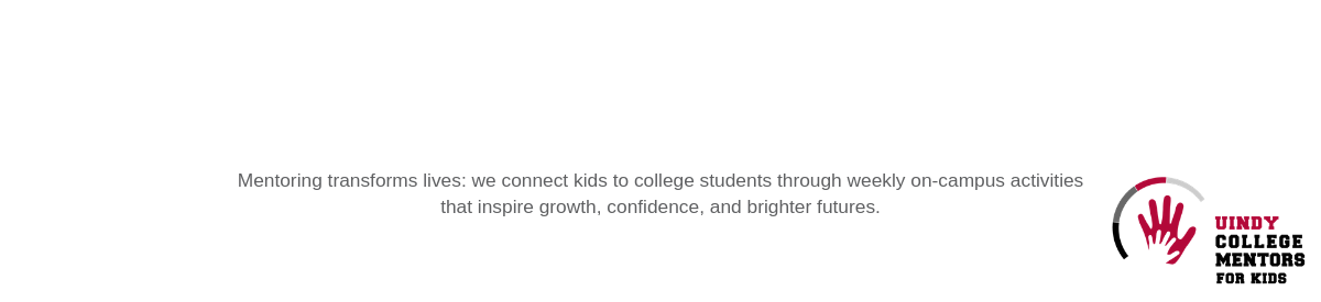 College Mentors for Kids at UIndy