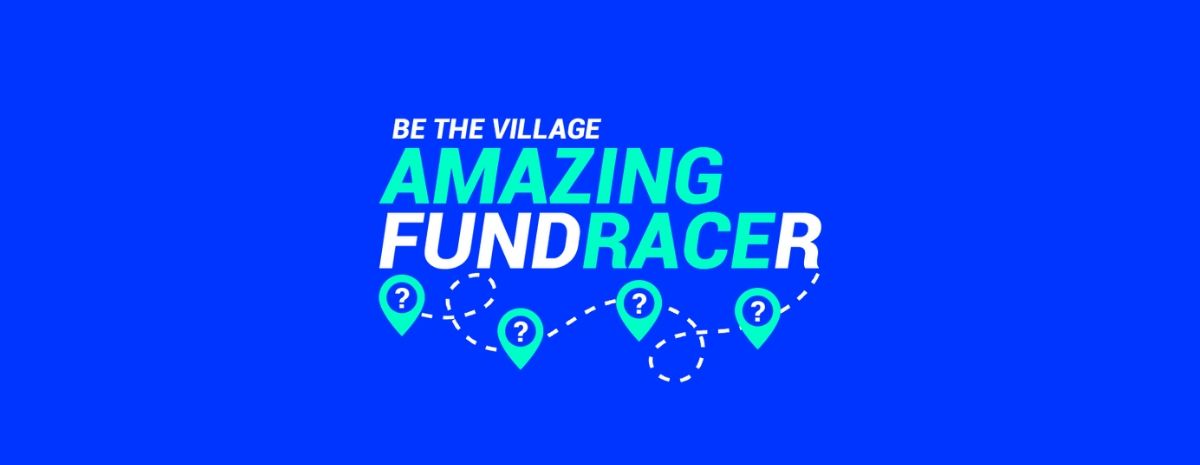 Be the Village Amazing Fundracer