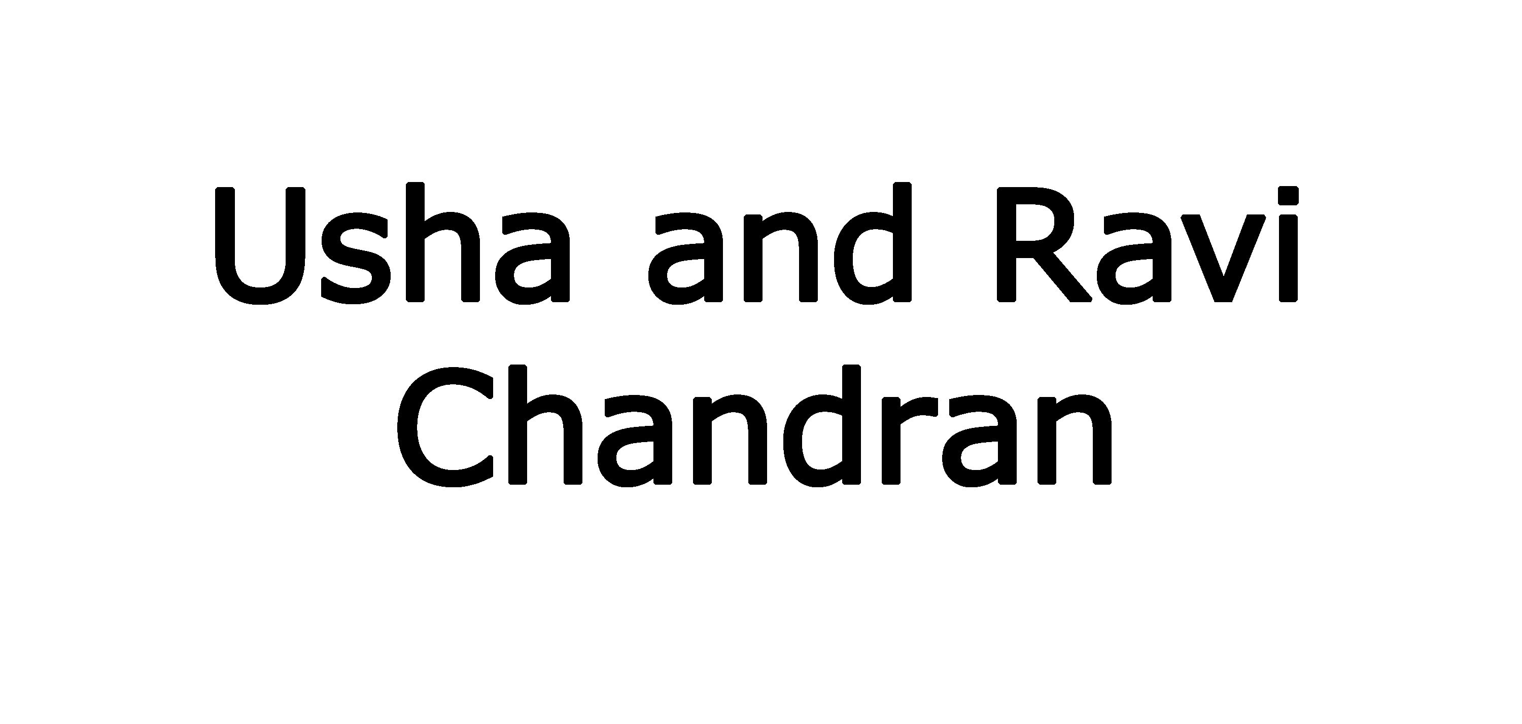 Usha and Ravi Chandran