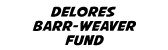 Delores Barr-Weaver Fund