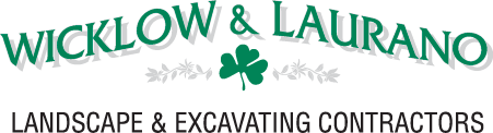 Wicklow and Laurano Landscape and Excavating Contractors