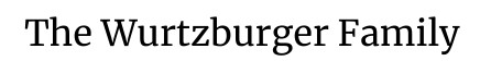 Wurtzburger Family
